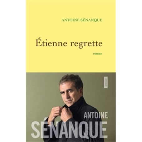 Etienne regrette