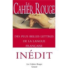 Le Cahier rouge des plus belles lettres de la langue française