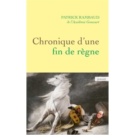 Chronique d'une fin de règne