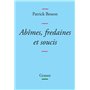 Abîmes, fredaines et soucis