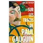 Sur les traces de Paul Gauguin