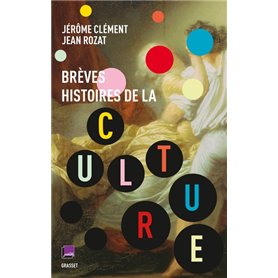 Brèves histoires de la culture