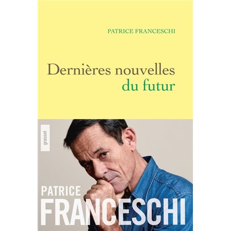 Dernières nouvelles du futur