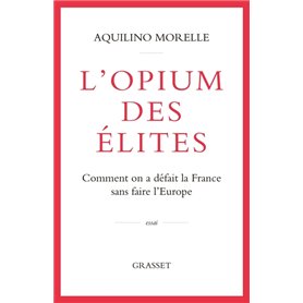 L'opium des élites