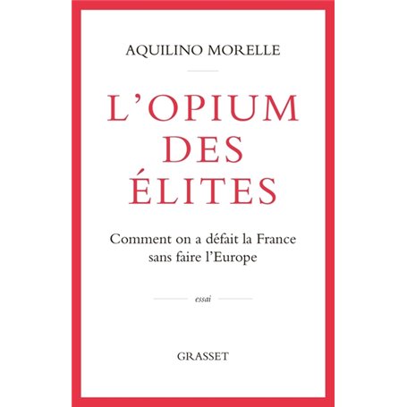 L'opium des élites