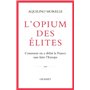 L'opium des élites