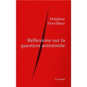 Réflexions sur la question antisémite