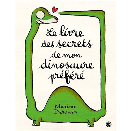 Le livre des secrets de mon dinosaure préféré