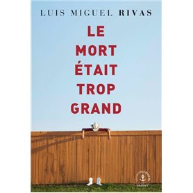 Le mort était trop grand