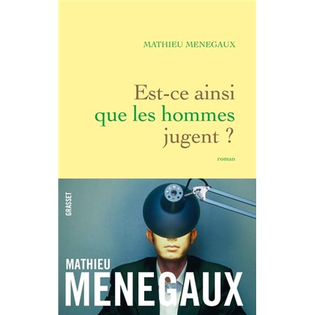 Est-ce ainsi que les hommes jugent ?