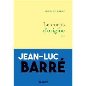 Le corps d'origine