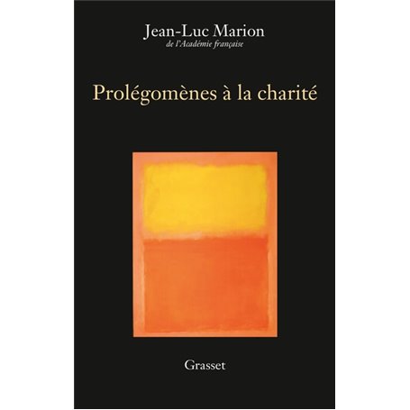 Prolégomènes à la charité