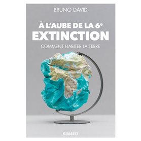 A l'aube de la 6e extinction