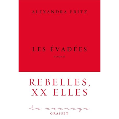 Les évadées