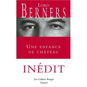 Une enfance de château - Inédit