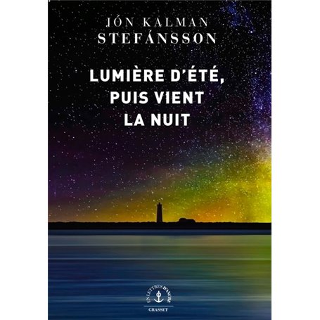 Lumière d'été, puis vient la nuit