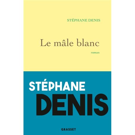 Le mâle blanc