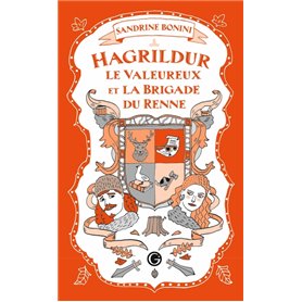 Hagrildur le valeureux et la brigade du renne