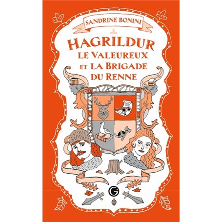 Hagrildur le valeureux et la brigade du renne