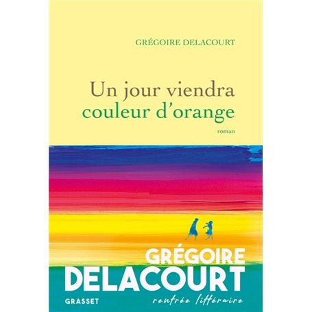 Un jour viendra couleur d'orange