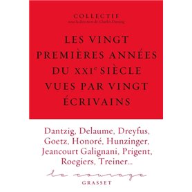 Les vingt premières années du XXIe siècle racontées par vingt écrivains