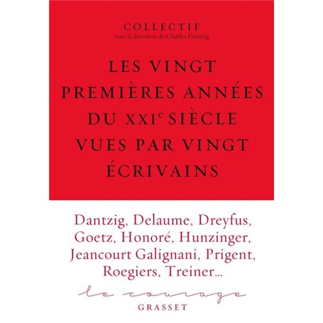 Les vingt premières années du XXIe siècle racontées par vingt écrivains