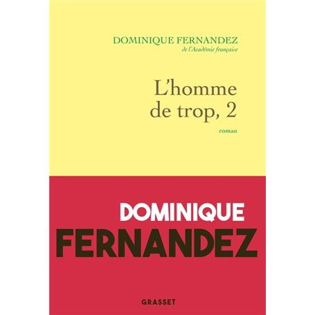 L'homme de trop, II