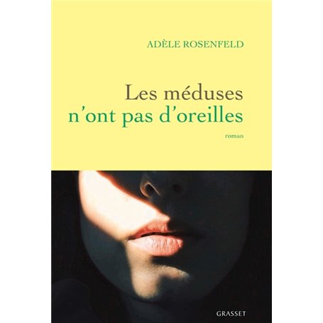 Les méduses n'ont pas d'oreilles