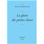 La gloire des petites choses