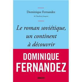 Le roman soviétique, un continent à découvrir