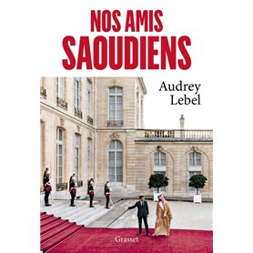 Nos amis saoudiens