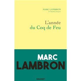 L'année du coq de feu