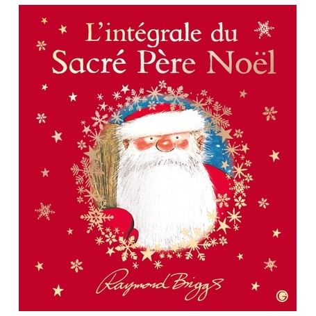 L'intégrale du Sacré Père Noël