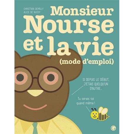 Monsieur Nourse et la vie