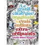 Le grand catalogue imaginaire de vrais enfants extraordinaires