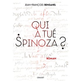 Qui a tué Spinoza ?