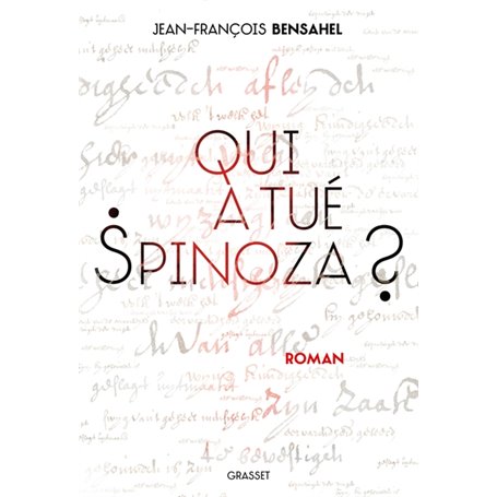 Qui a tué Spinoza ?