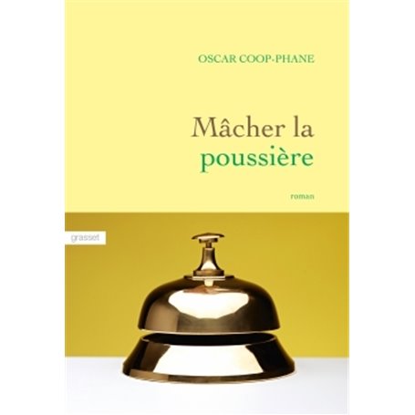 Mâcher la poussière