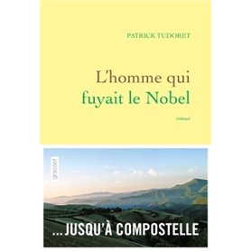 L'homme qui fuyait le Nobel