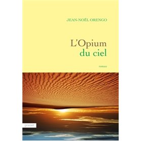 L'Opium du ciel