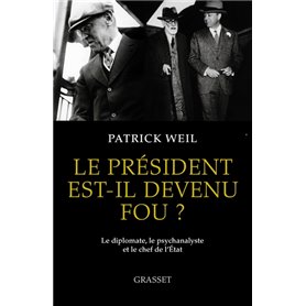 Le président est-il devenu fou ?