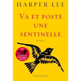 Va et poste une sentinelle