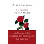 Le camélia de ma mère