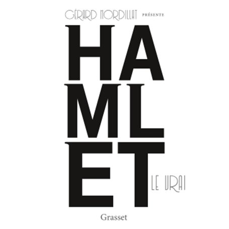 Hamlet le vrai