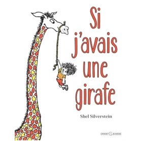 Si j'avais une girafe