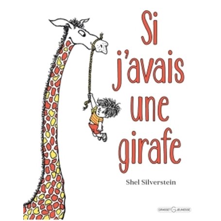 Si j'avais une girafe