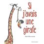 Si j'avais une girafe