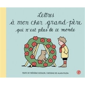 Lettres à mon cher grand-père qui n'est plus de ce monde