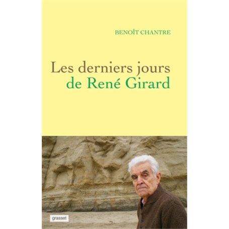 Les derniers jours de René Girard