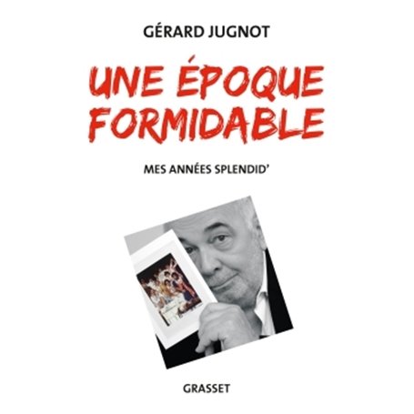 Une époque formidable